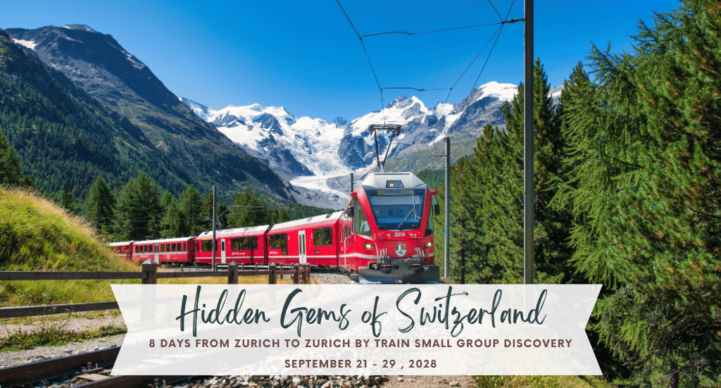 hidden gems of switzerland tour
